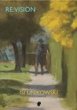 Re:Vision by Isi Unikowski Paperback Book