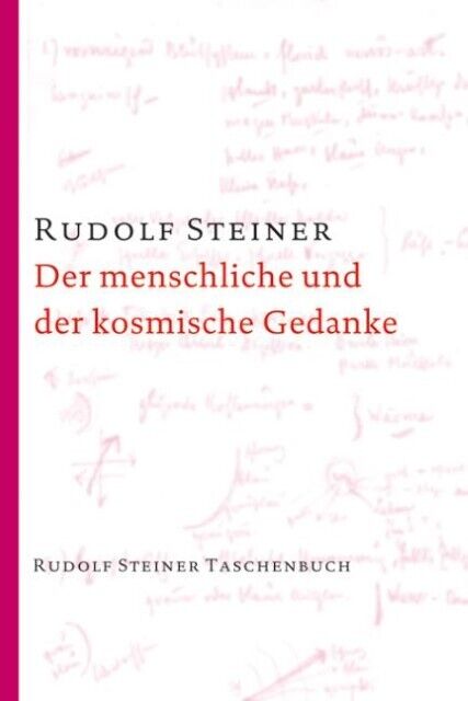 Thumbnail - Der Menschliche Und Der Kosmische Gedanke Rudolf Steiner