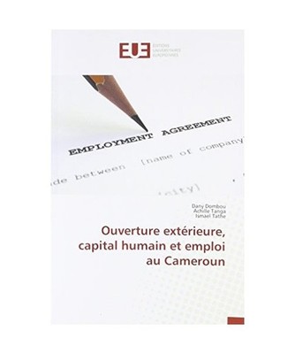 Ouverture extérieure, capital humain et emploi au Cameroun, Dany Dombou, Achill