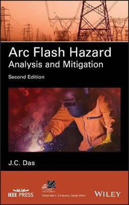 Lichtbogenblitz Gefahrenanalyse und Minderung - 9781119709749