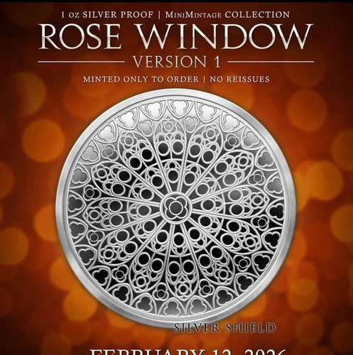 2026 1OZ Rose Window V1 Proof  - Silver Shield "IN-HAND"  Collector Mini-Mintage