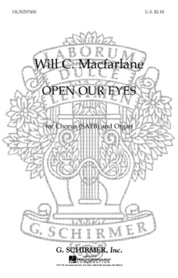 Open Our Eyes SATB Will C. MacFarlane
