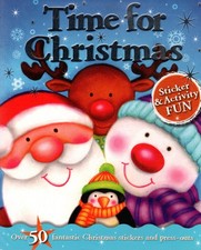 TIME FOR CHRISTMAS STICKER ACTIVITY FUN OVER 50 STCIKERS AND PRESS-OUTS