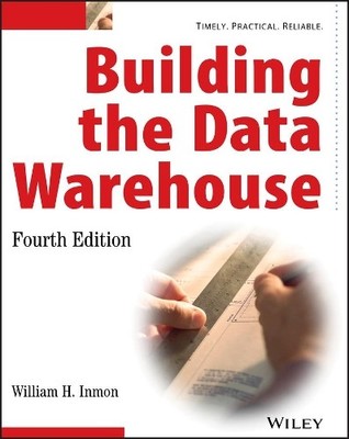 Building the Data Warehouse Fourth ..., Inmon, William