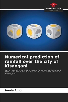 Annie Eluo | Numerical prediction of rainfall over the city of Kisangani | Buch