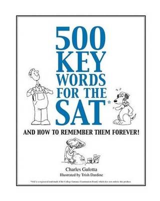 Charles Gulotta 500 Key Words for the SAT (Paperback)
