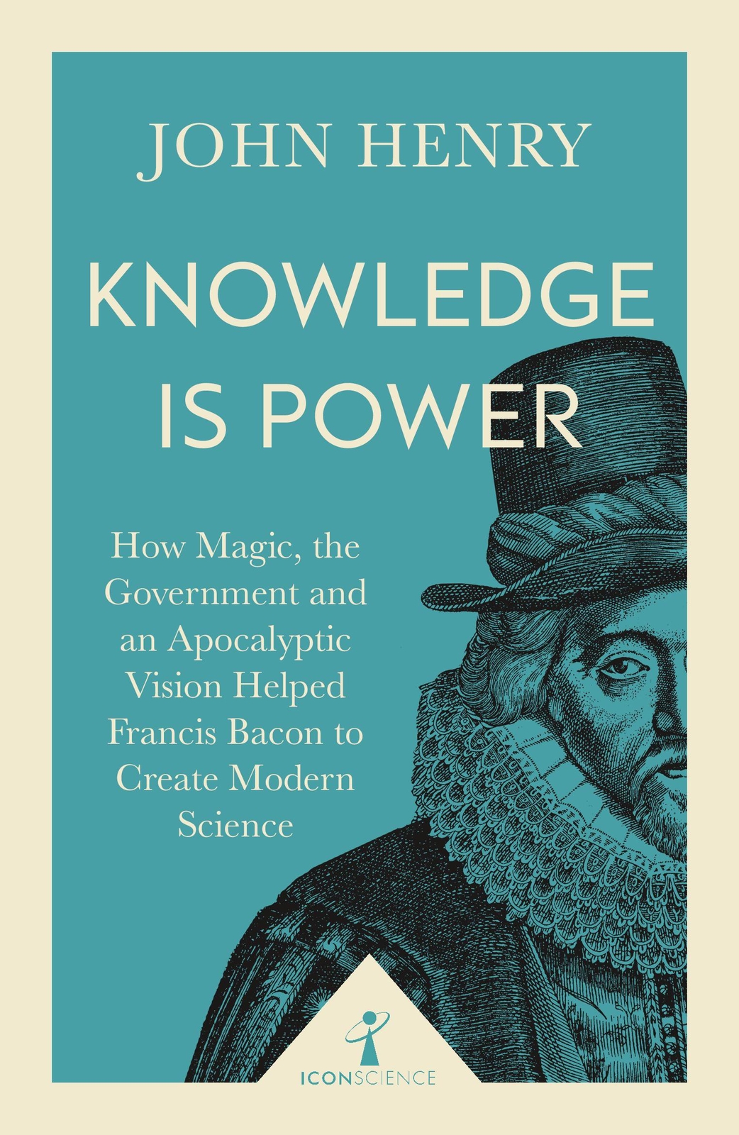 Knowledge is Power (Icon Science): How Magic, the Government and an Apocalyptic