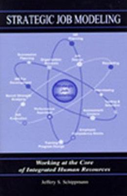 Strategic Job Modeling - Jeffery S Schippmann, 9780805830538, paperback