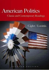 American Politics: Classic and Contemporary Readings