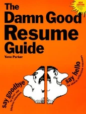 Damn Good Resume Guide - Paperback By Parker, Yana - VERY GOOD