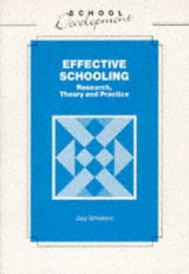Effective Schooling: Research, Theory and Practice (School Development), Scheere