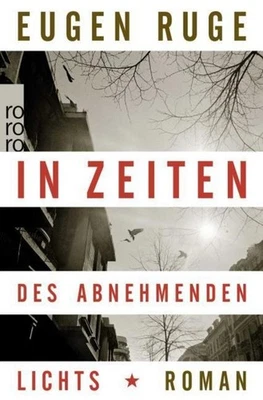 Eugen Ruge / In Zeiten des abnehmenden Lichts /  9783499254123 - Bild 1 von 4
