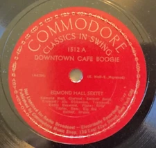 Edmond Hall Sextet – 78 rpm Commodore 1512: Downtown Café Boogie/Uptown Café