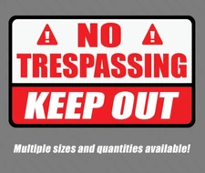No Trespassing sticker danger safety 3M vinyl keep out  business notice warning