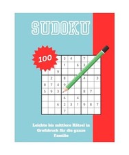 Sudoku: Leichte bis mittlere Rätsel in Großdruck für die ganze Familie, Artho