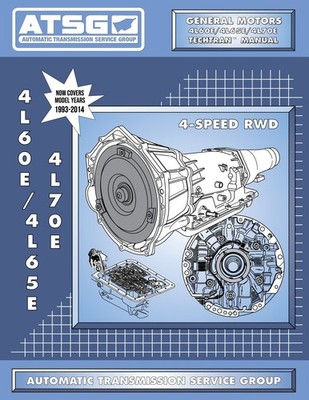 4L60E ATSG Rebuild Manual 4L65E Transmission Overhaul Service Book 4L70E 4L75E