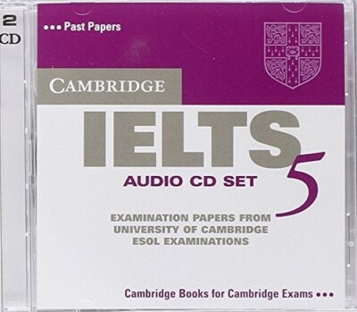 Cambridge IELTS 5 Audio CDs (IELTS Practice Tests)