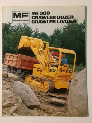 Massey Ferguson 300 Crawler Dozer Loader Dealer's Brochure GDSD7