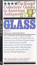 Glass Tableware, Bowls,  Vases (The Knopf Collectors Guides to American - GOOD