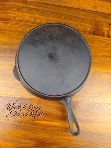 Restored ERIE #8 Cast Iron Skillet 3rd Series Pattern 704 - 1892-1905