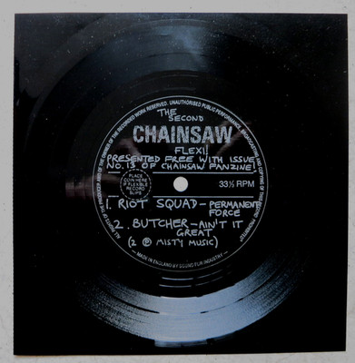 The Second Chainsaw Flexi  7'' Flexi-Disc  Riot Squad / Butcher  Meat Rec.