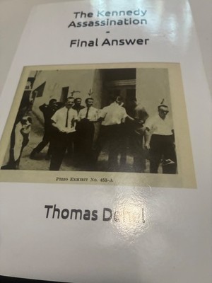 Kennedy JFK assassination Finak Answer Dehel '24