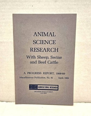 Agricultural Animal Science Research Progress Report 1968-69 Beef Cattle Sheep