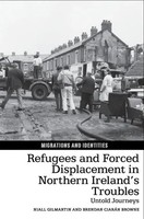 Refugees and Forced Displacement In Northern- Ireland - Untold Journeys | Buch