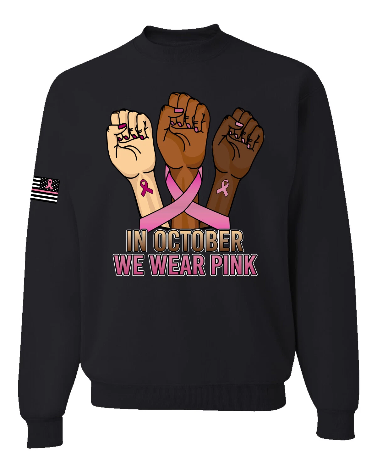 In October We Wear Pink Protest Fists Unisex Crewneck Graphic Sweatshirt
