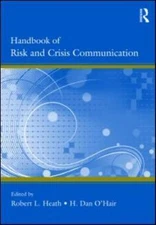 Handbook of Risk and Crisis Communication, Paperback by Heath, Robert L. (EDT...
