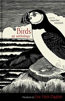 Birds: An Anthology, Daglish, Eric Fitch