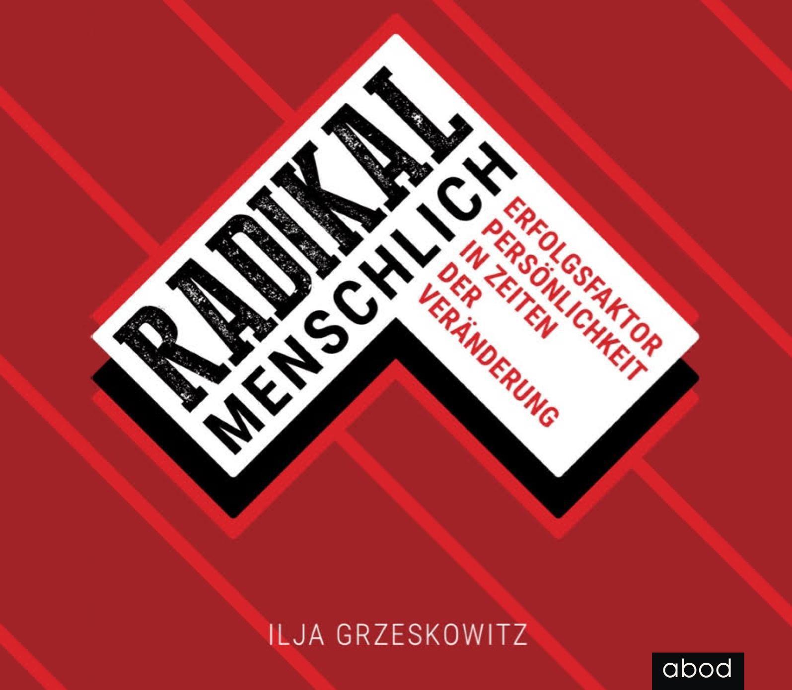 Radikal Menschlich, Ilja Grzeskowitz