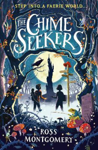 Thumbnail - The Chime Seekers By Ross Montgomery