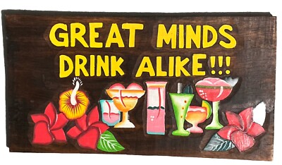 20  GREAT MINDS DRINK ALIKE SIGN WALL ART TIKI DECOR