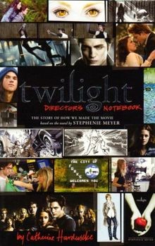 Twilight: Directors Notebook: The Story of How We Made ... | Buch | Zustand gut