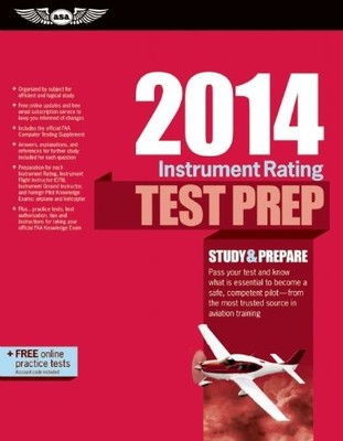 Instrument Rating Test Prep 2014: Study & Prepare, Pass Your Test and Know W...