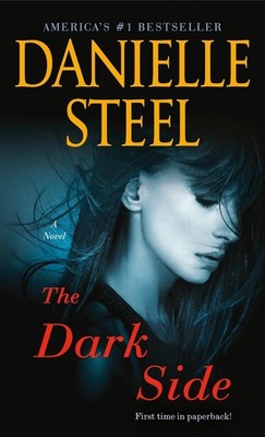The Dark Side: A Novel by Danielle Steel (English) Paperback Book