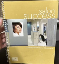 SALON SUCCESS: A LEARNING GUIDE FOR CAREER ADVANCEMENT By Pivot Point Inc.
