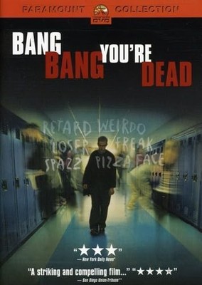 Bang, Bang You're Dead