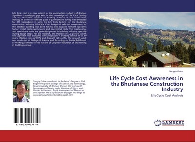 Sangay Duba | Life Cycle Cost Awareness in the Bhutanese Construction Industry