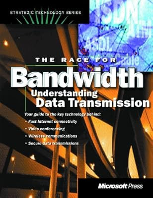 Race for Bandwidth: A Managers Guide (Strategic Technology Series), Lu, Cary, Us