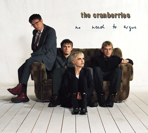 The Cranberries - No Need To Argue [New CD] Rmst