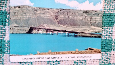 POST CARD COLUMBIA RIVER & BRIDGE @ VANTAGE WASHINGTON
