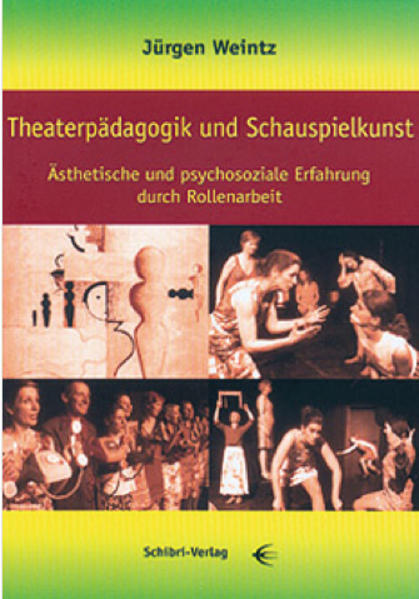 Thumbnail - Theaterpädagogik Und Schauspielkunst | Jürgen Weintz | Deutsch