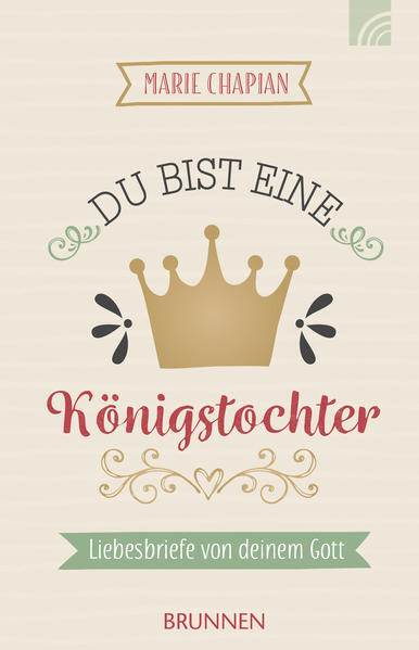 Thumbnail - Du Bist Eine Königstochter | Marie Chapian | 2020 | Deutsch |