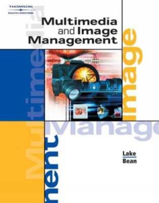 Multimedia and Image Management by Susan Lake: Used