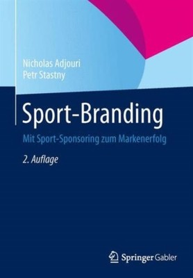 Adjouri - Sport-Branding   Mit Sport-Sponsoring zum Markenerfolg - New - X555z