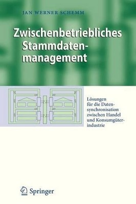 Zwischenbetriebliches Stammdatenmanagement - 9783642337239