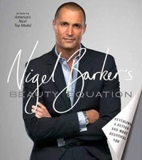 Nigel Barker's Beauty Equation: Revealing a Better and More Beautiful You - GOOD