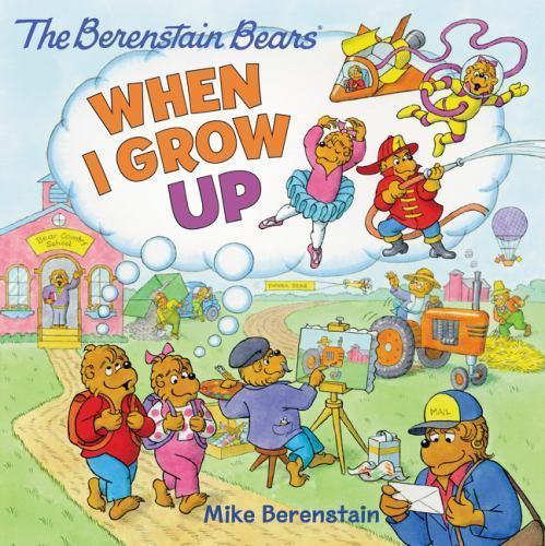 Berenstain Bears Ser.: Die Berenstainbären: Wenn ich groß werde von Mike Berenstain ( - Bild 1 von 1